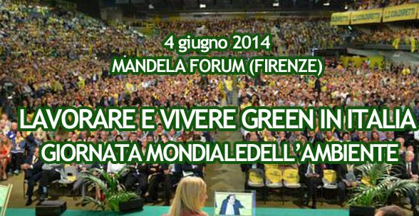 Lavorare e vivere Green in Italia – Mandela Forum, 4 giugno 2014